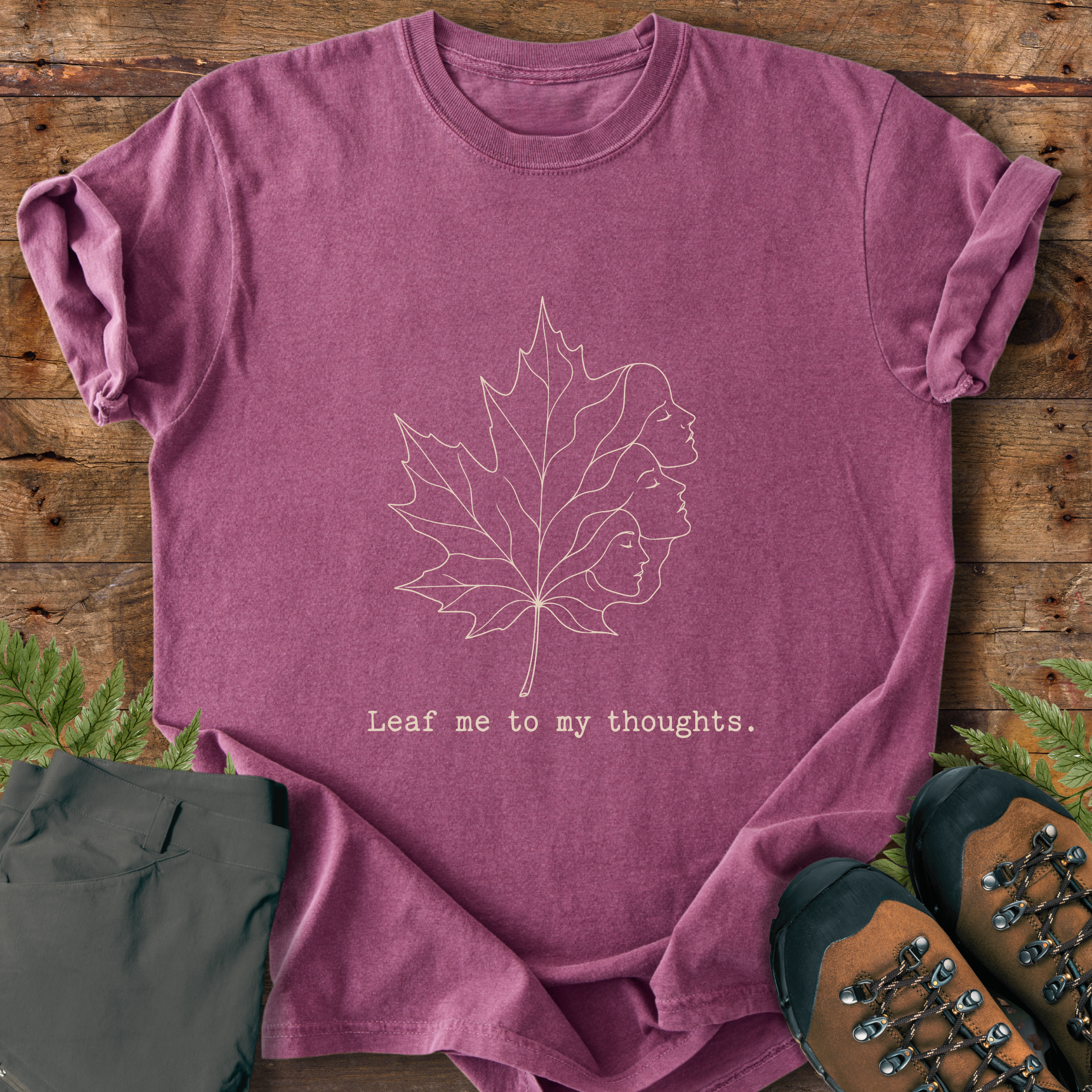 Leaf Me Thoughts T-Shirt