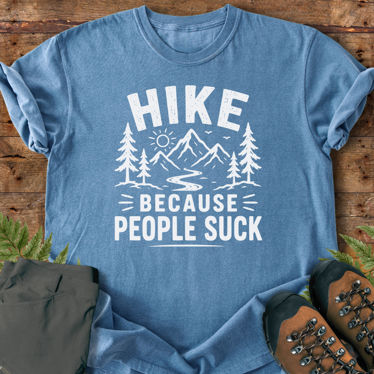 Hike Because People T-Shirt