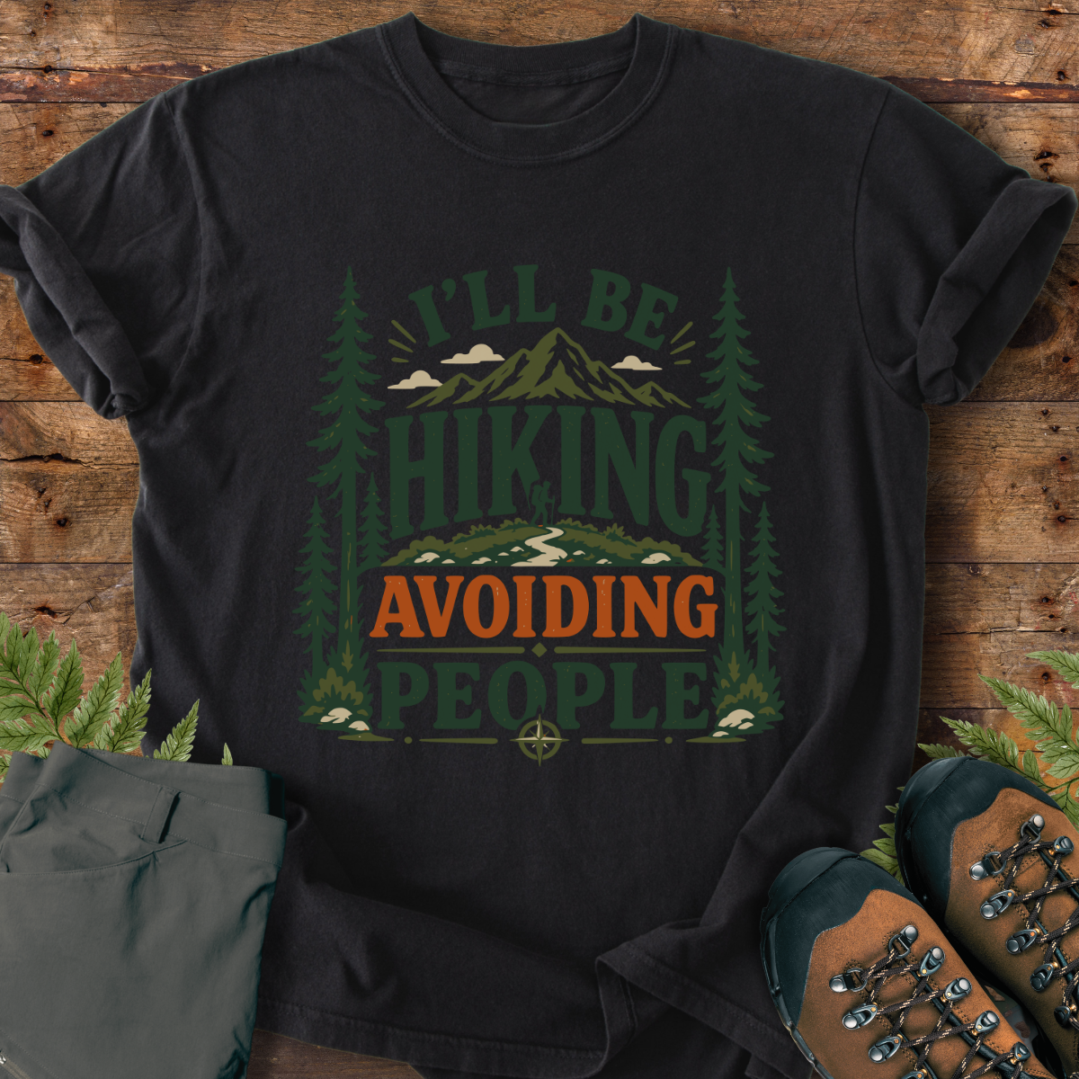 Hiking Avoiding People T-Shirt
