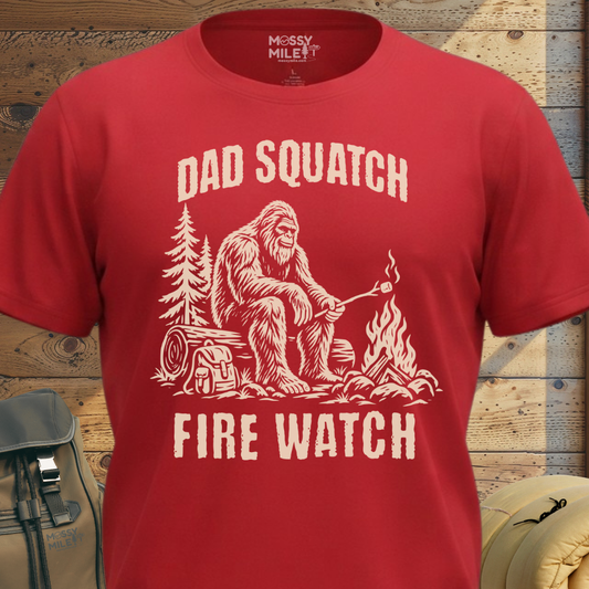 Dad Squatch Fire Watch T-Shirt