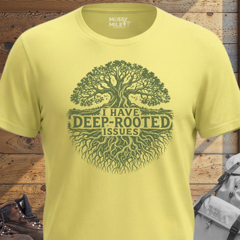 Deep Rooted Issues T-Shirt