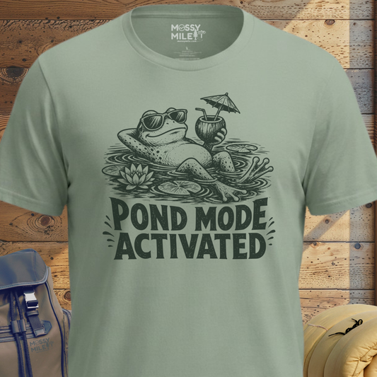 Pond Mode Activated T-Shirt